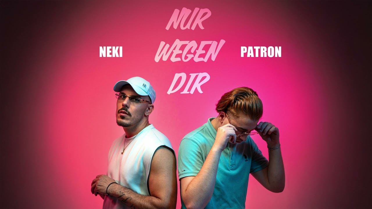 Watch NEKI x PATRON - NUR WEGEN DIR (Prod. Morris Gargano) on YouTube Watch NEKI x PATRON - NUR WEGEN DIR (Prod. Morris Gargano) on YouTube