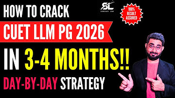 How to crack CUET LLM PG 2026 in 3-4 Months | CUET LLM 2026 | BHU LLM 2026 | DU LLM 2026