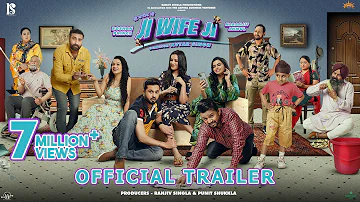 Ji Wife Ji (Official Trailer) | Roshan Prince | Karamjit Anmol | Harby Sangha | Rel on 24/02/23