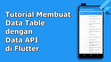 Tutorial Membuat Data Table dengan Data API di Flutter