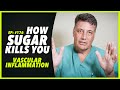 Ep176 how sugar kills you  vascular inflammation a must watch  by robert cywes