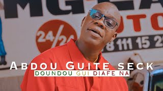 Abdou Guite Seck - Doundou Gui Diafé Na (Clip Officiel)