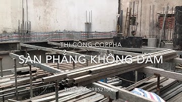 HƯỚNG DẪN thi công cốp pha sàn phẳng