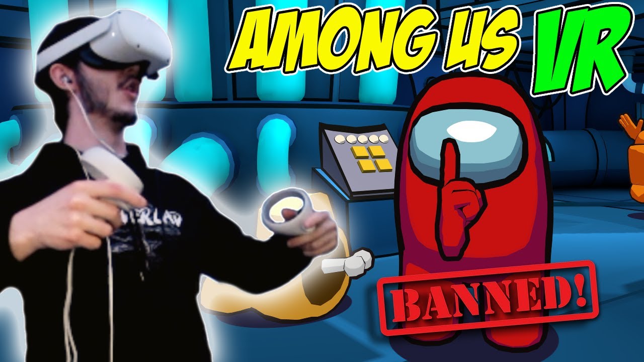 HO GIOCATO ad AMONG US con il VR   e mi HANNO QUASI BANNATO