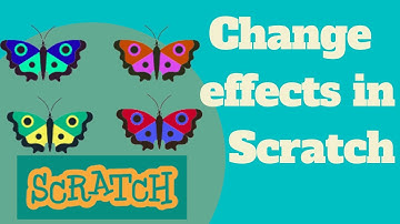 Change color effects in Scratch | Tutorial