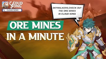 Cloud Song Philippines | Explore Ore Mines in 1 minute [PVE mode]