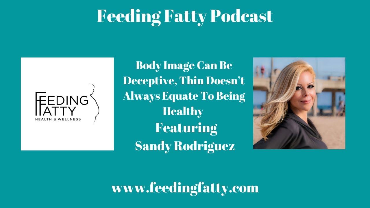 Body Image Can Be Deceptive, Thin Doesn’t Always Equate To Being Healthy