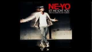 Ne-Yo - Let Me Love You