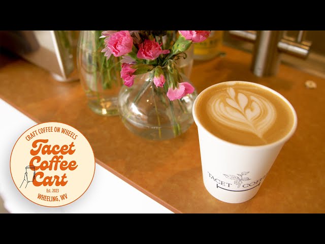 Tacet Coffee Cart: Small Business Spotlight - Wheeling, WV