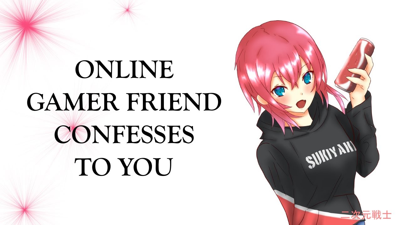 [ASMR RP] Online Gamer Friend Confesses to You [Crush][Friends to