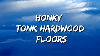 Video thumbnail of "Cody Johnson - Honky Tonk Hardwood Floors  (Lyrics)"