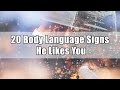 20 Body Language Signs He Likes You