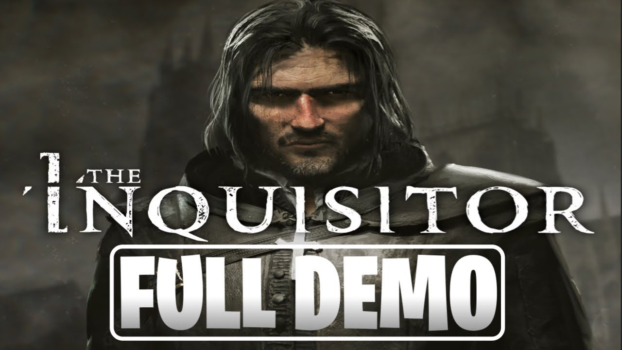 THE INQUISITOR FULL DEMO GAMEPLAY [ COMMETARY ]