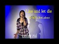 Live and let die / Q-MHz feat. uloco (アニメ「バビロン」第1章主題歌) 歌ってみた : 流川るゐ