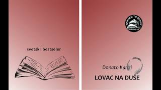 LOVAC NA DUŠE - Donato Karizi, deo 2