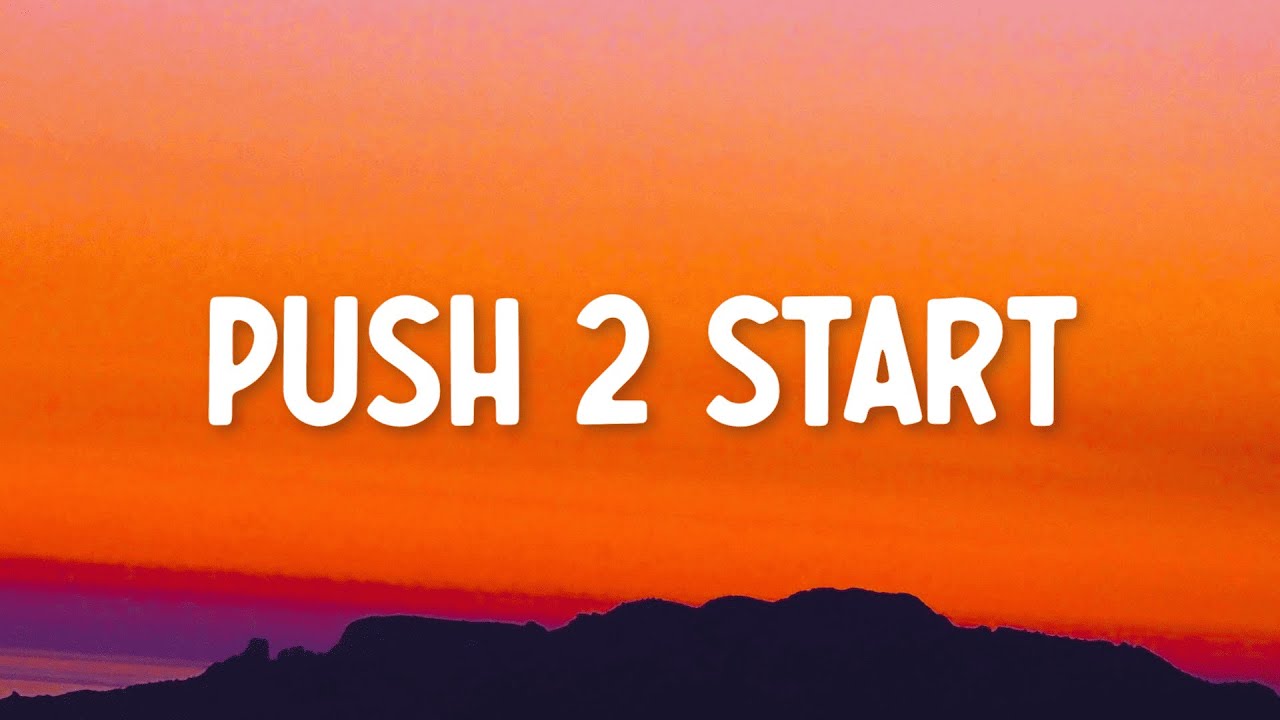 Tyla - PUSH 2 START (Lyrics)
