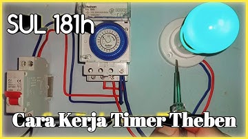 Praktek Cara Pasang Timer Theben SUL 181h