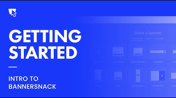 Bannersnack Tutorial: Getting Started