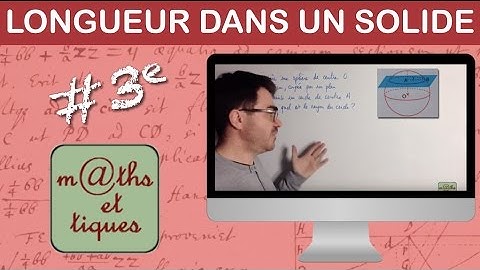 Calculer une longueur dans un solide - Troisième
