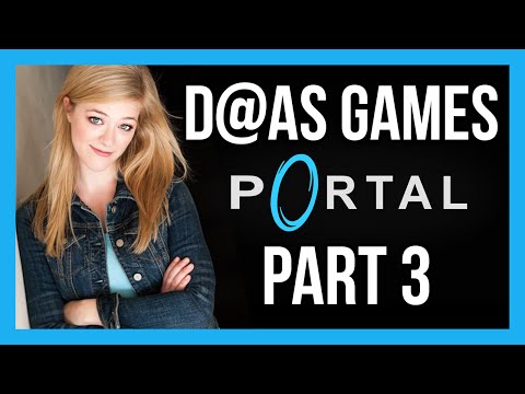 Let's Play Portal with Kelsey (Part 3 of 8)