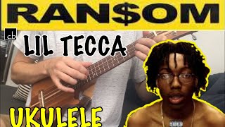 Video-Miniaturansicht von „RANSOM (Lil Tecca) FINGERSTYLE Ukulele TUTORIAL“