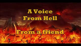 Detailed From a friend "A Voice from Hell" Profile