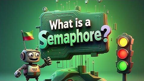 What Is a Semaphore? (And Why It’s Like a Public Bathroom Key!)