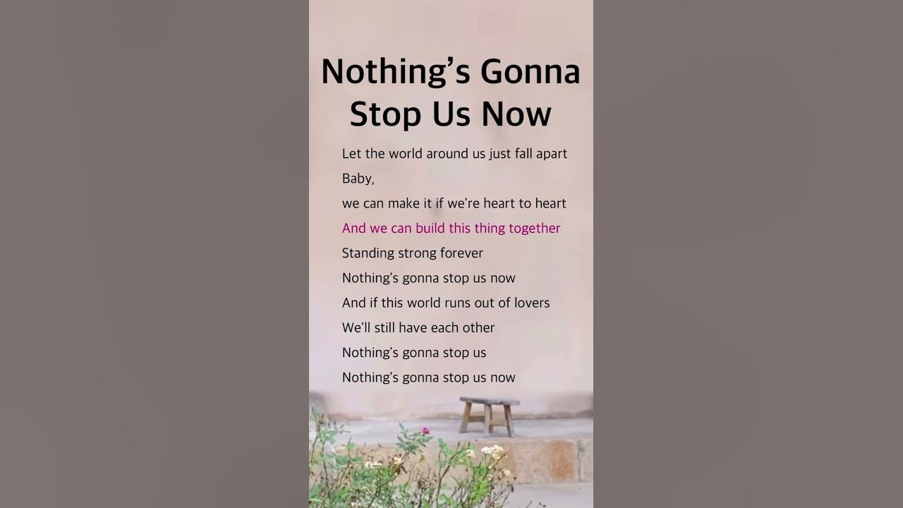 Nothing’s Gonna Stop Us Now | Starship #lyrics