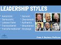 10 most common types of leadership styles with realworld examples  from a business professor