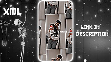 N E W  T R E N D ----_ ALIGHT MOTION EDITING XML ----_ XML FILE ALIGHT MOTION ✨