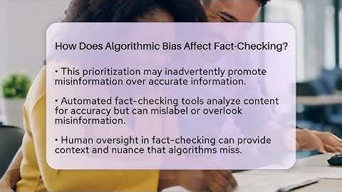 How Does Algorithmic Bias Affect Fact-Checking? - Everyday-Networking