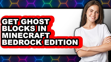 How to Get Ghost Blocks in Minecraft Bedrock Edition 2025 - Easy Guide