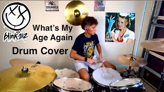 What’s My Age Again (Blink 182) Drum Cover