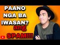 PAANO MAIWASAN ANG  SPAM SA YOUTUBE | INIGO CASTRO CHANNEL