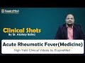 Acute  rheumatic fever medicine