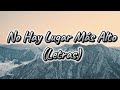 No Hay Lugar Más Alto (Letras) - Miel San Marcos & Christine D