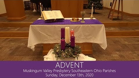 Worship Service for the Third Sunday of Advent - December 13, 2020
