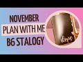 November Plan with Me | B6 Stalogy | Planner Black Girl Magic