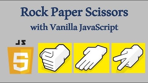 Rock Paper Scissors in Vanilla Javascript