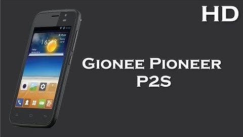 Gionee Pioneer P2S launch with  512MB RAM, 1600 mAh Battery at Rs. 6499.00