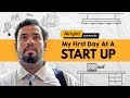 Alright! | My First Day At A Startup | Expectation vs Reality