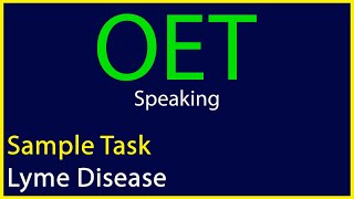 OET Speaking - How To Get 350+  Task: Lyme Disease