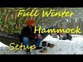 Full Winter Hammock Setup !!