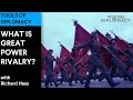Great Power Dynamics and Diplomacy