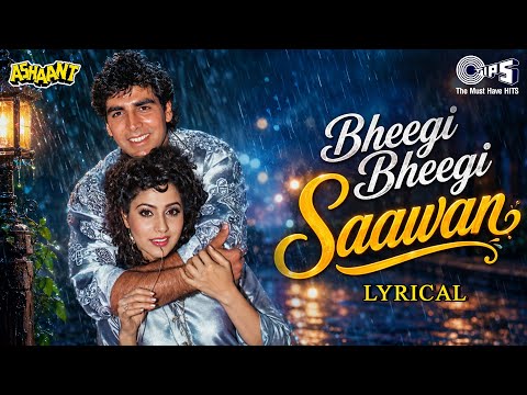 Bheegi Bheegi Saawan - Lyrical | Ashaant | Akshay Kumar | Kavita Krishnamurthy | 90s Rain Love Song