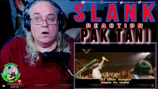 Slank Reaction - Pak Tani  LIVE - First Time Hearing - Requested