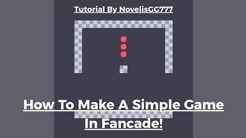 How To Make A Simple Game In Fancade!