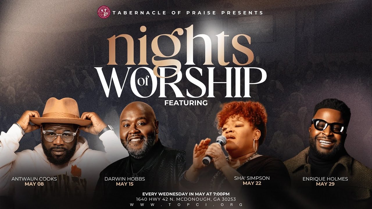 Nights of Worship w Antwaun Cook  Tabernacle of Praise Church International