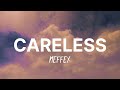 Neffex - Careless (lyrics)