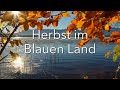 Ein Vormittag im Blauen Land